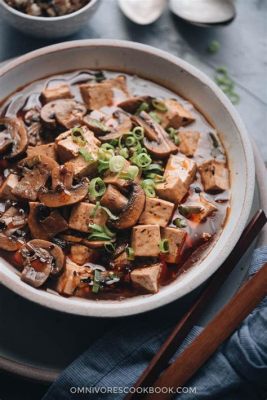  Mapo Tofu: Yksinkertaisen makunsa ja karvaan tuhkan sekoitus!